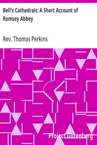 Bell's Cathedrals: A Short Account of Romsey Abbey