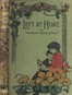 Left at home :  or, The heart's resting place