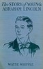 The Story of Young Abraham Lincoln
