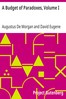 A Budget of Paradoxes, Volume I
