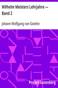 Wilhelm Meisters Lehrjahre — Band 2