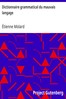 Dictionnaire grammatical du mauvais langage