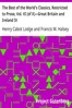 The Best of the World's Classics, Restricted to Prose, Vol. VI (of X)—Great Britain and Ireland IV