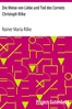 Die Weise von Liebe und Tod des Cornets Christoph Rilke