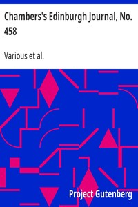 Chambers's Edinburgh Journal, No. 458