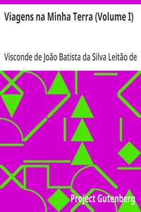 Viagens na Minha Terra (Volume I)