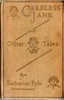 Careless Jane and Other Tales