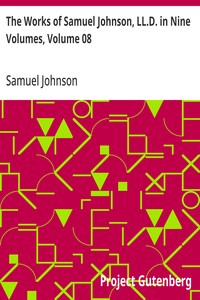 The Works of Samuel Johnson, LL.D. in Nine Volumes, Volume 08