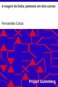 A viagem da Índia: poemeto em dois cantos