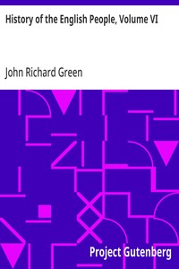 History of the English People, Volume VI