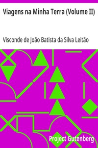 Viagens na Minha Terra (Volume II)