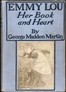 Emmy Lou: Her Book and Heart