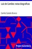 Luiz de Camões: notas biograficas