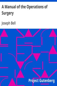 A Manual of the Operations of Surgery
