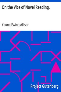 On the Vice of Novel Reading.