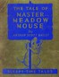 The Tale of Master Meadow Mouse