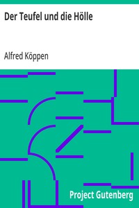 Der Teufel und die Hölle