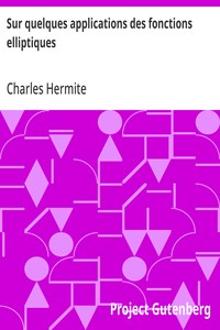 Sur quelques applications des fonctions elliptiques