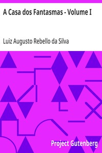 A Casa dos Fantasmas - Volume I