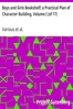 Boys and Girls Bookshelf; a Practical Plan of Character Building, Volume I (of 17)