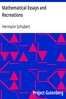 Mathematical Essays and Recreations