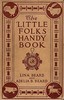 Little Folks' Handy Book