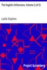 The English Utilitarians, Volume 2 (of 3)