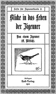 Blicke in das Leben der Zigeuner