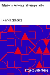 Kaleri-orja: Kertomus rahvaan perheille