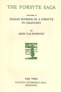 The Forsyte Saga, Volume II.