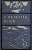 A Beautiful Alien