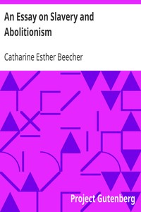 An Essay on Slavery and Abolitionism