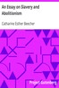 An Essay on Slavery and Abolitionism