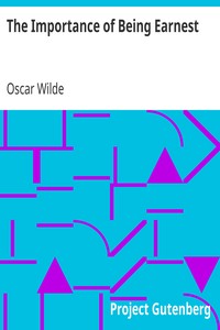 The Importance of Being Earnest