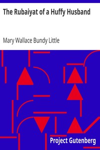 The Rubaiyat of a Huffy Husband