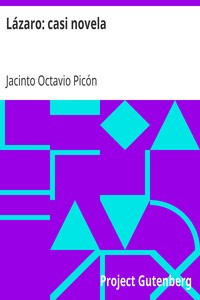 Lázaro: casi novela