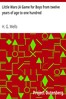 Little Wars (A Game for Boys from twelve years of age to one hundred