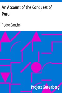 An Account of the Conquest of Peru