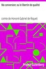 Ma conversion; ou le libertin de qualité