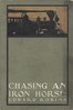 Chasing an Iron Horse; Or, A Boy's Adventures in the Civil War
