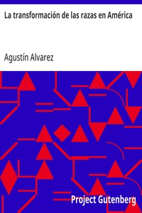 La transformación de las razas en América