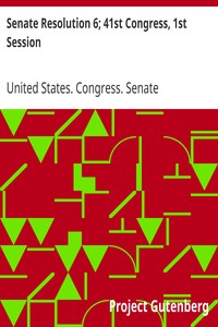 Senate Resolution 6; 41st Congress, 1st Session