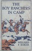 The Boy Ranchers in Camp; Or, The Water Fight at Diamond X