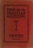 Food for the traveler :  what to eat and why