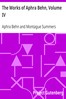 The Works of Aphra Behn, Volume IV