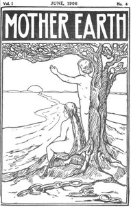 Mother Earth, Vol. 1 No. 4, June 1906