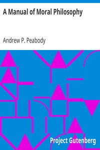 A Manual of Moral Philosophy