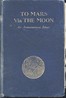 To Mars via the Moon: An Astronomical Story