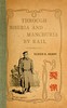 Through Siberia and Manchuria By Rail
