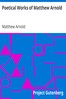 Poetical Works of Matthew Arnold